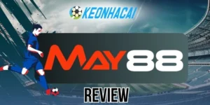 Thưởng ưu đãi cho tân thủ chỉ có tại May88