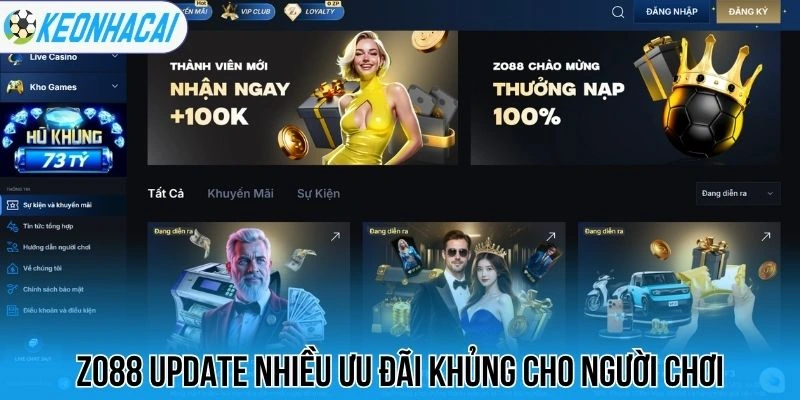 Zo88 update nhiều ưu đãi khủng cho người chơi
