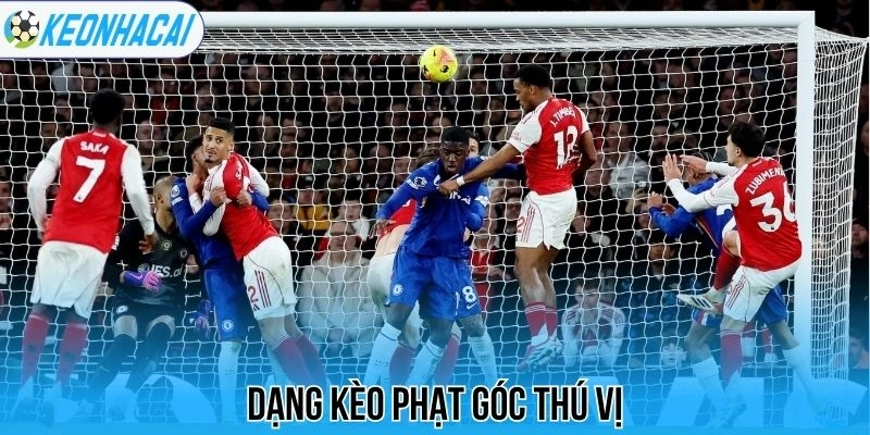 Dạng kèo phạt góc thú vị