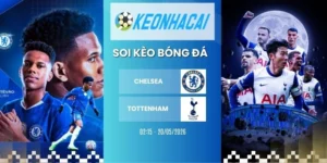 Soi kèo nhà cái Chelsea vs Tottenham - NHA, 20/05/2026