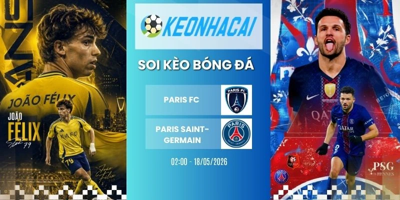 Kèo nhà cái Paris FC vs Paris Saint-Germain - Ligue 1, 18/05/2026