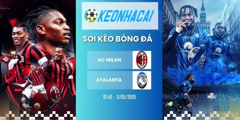 Kèo nhà cái AC Milan vs Atalanta - Serie A, 11/05/2026