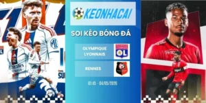 kèo nhà cái Olympique Lyonnais vs Rennes - Ligue 1, 04/05/2026