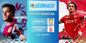Kèo nhà cái Aston Villa vs Nottingham Forest - C2, 08/05/2026
