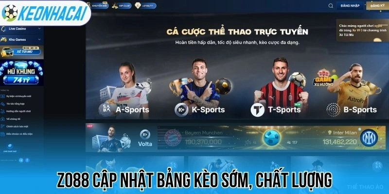 Zo88 cập nhật bảng kèo sớm, chất lượng
