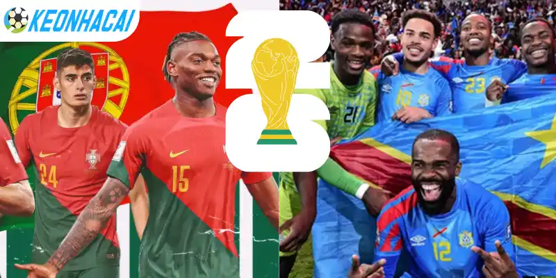 Cập nhật kèo nhà cái trận giữa Bồ Đào Nha vs CH Congo