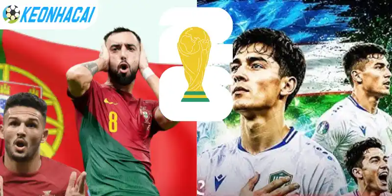 Cập nhật tỷ lệ cược kèo Châu Âu Bồ Đào Nha vs Uzbekistan