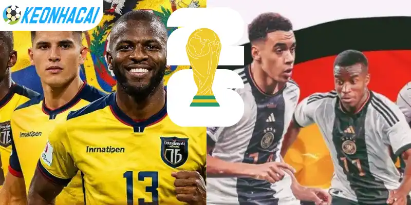 Phân tích tỷ lệ kèo nhà cái Ecuador vs Đức