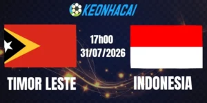 Soi kèo nhà cái Timor Leste vs Indonesia - Vòng bảng AFF Cup 17h00 31/07/2026